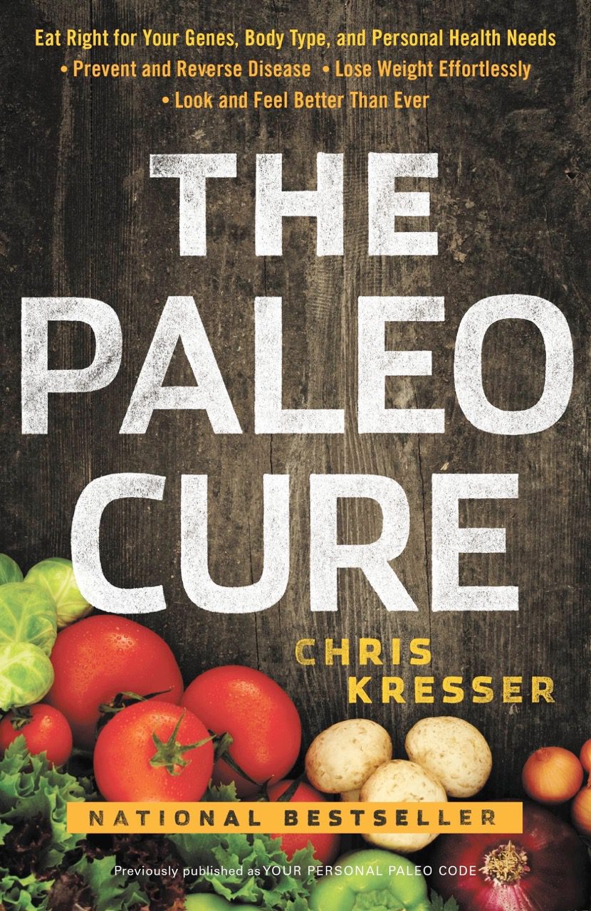 The Paleo Cure by Chris Kresser Book